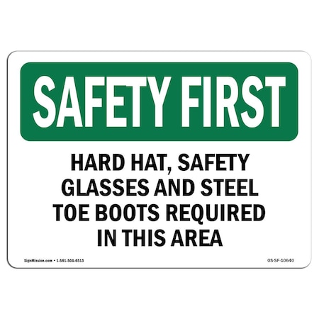 Signmission OSHA Sign, Hard Hat Glasses And Steel Toe Boots, 10in X 7in Rigid Plastic, 10" W, 7" H, Landscape OS-SF-P-710-L-10640
